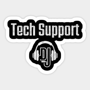 Tech Support DJ – EDM Music Lover Sticker